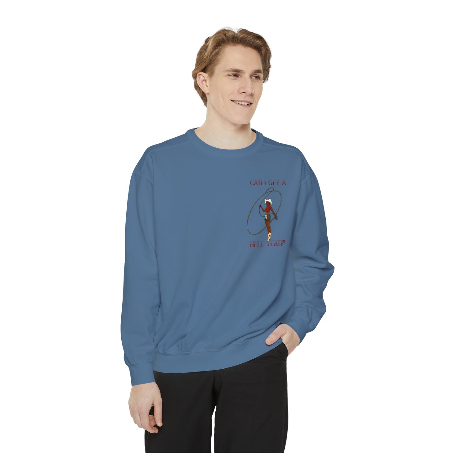 Hell Yeah Unisex Garment-Dyed Sweatshirt