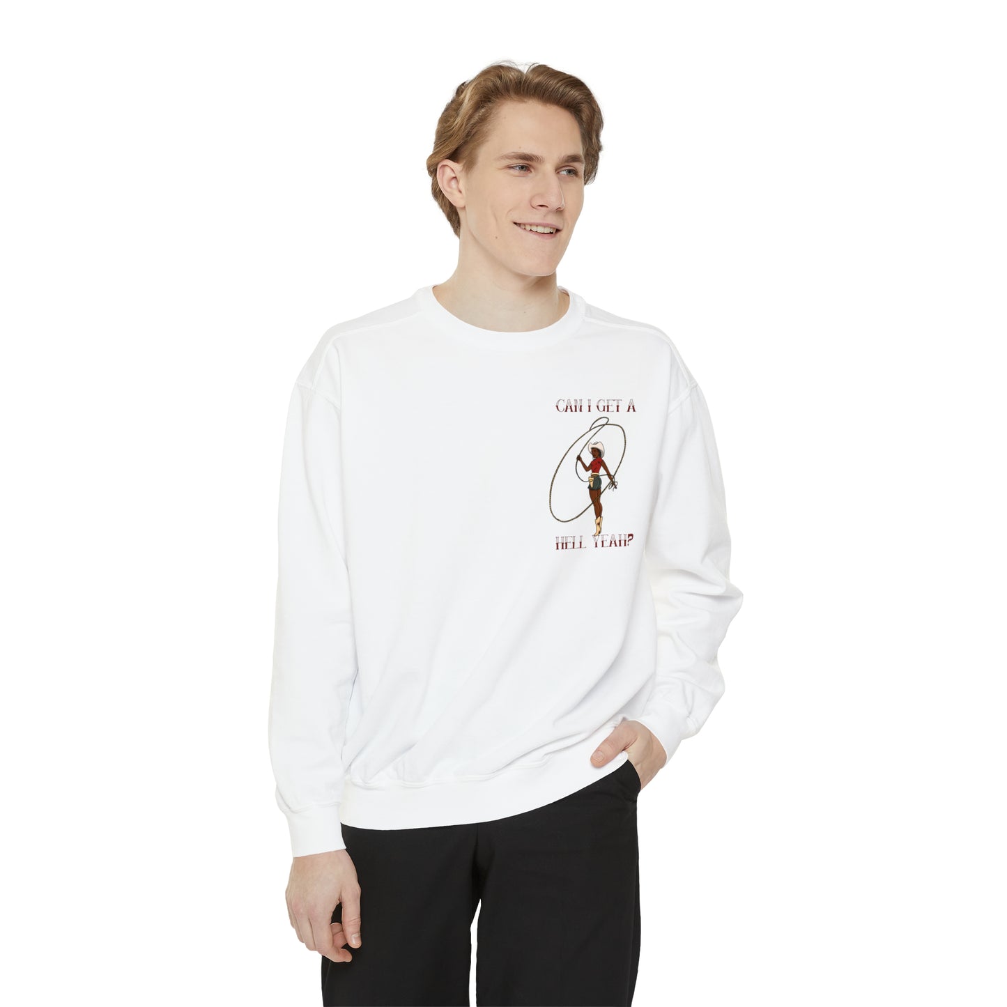 Hell Yeah Unisex Garment-Dyed Sweatshirt