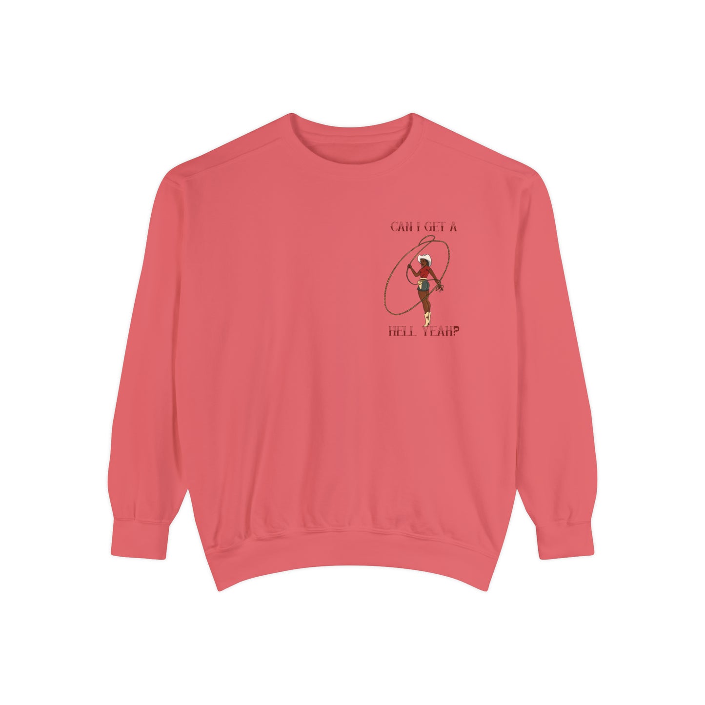Hell Yeah Unisex Garment-Dyed Sweatshirt