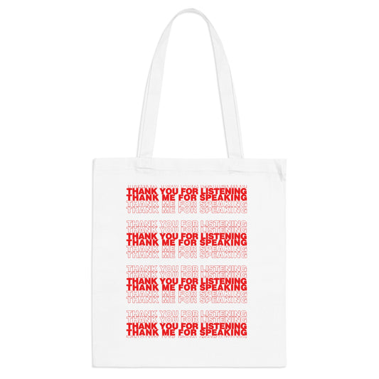 Thank You For Listening Tote Bag