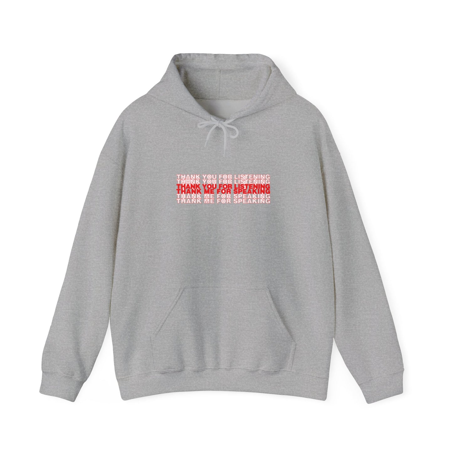 Thank You For Listening Unisex Heavy Blend™ Hooded Sweatshirt