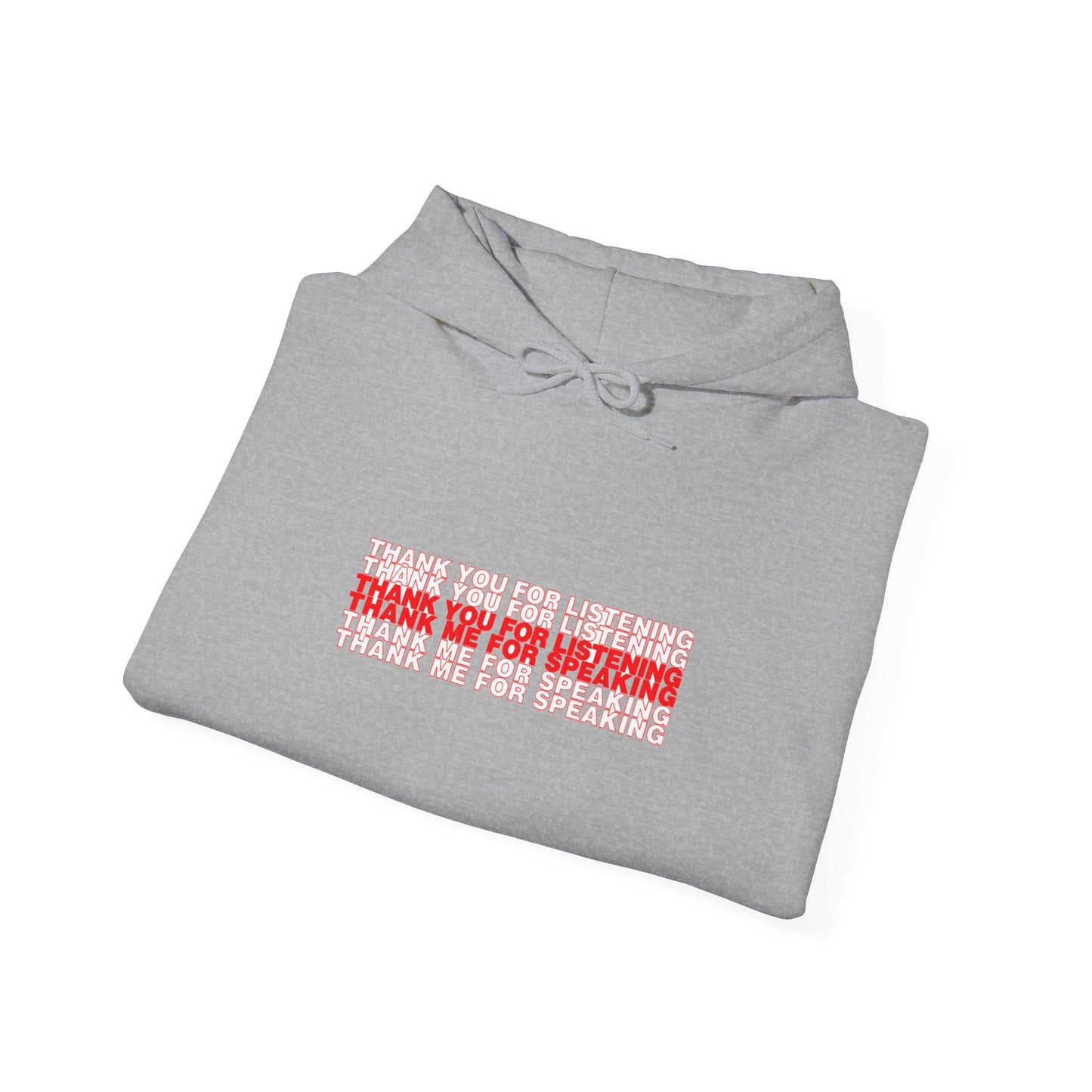 Thank You For Listening Unisex Heavy Blend™ Hooded Sweatshirt