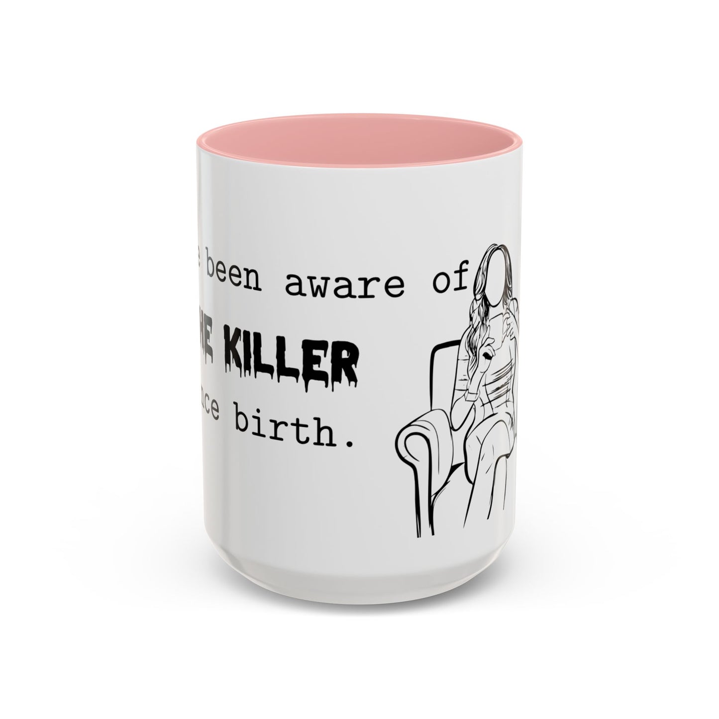 The Killer Accent Coffee Mug (11, 15oz)