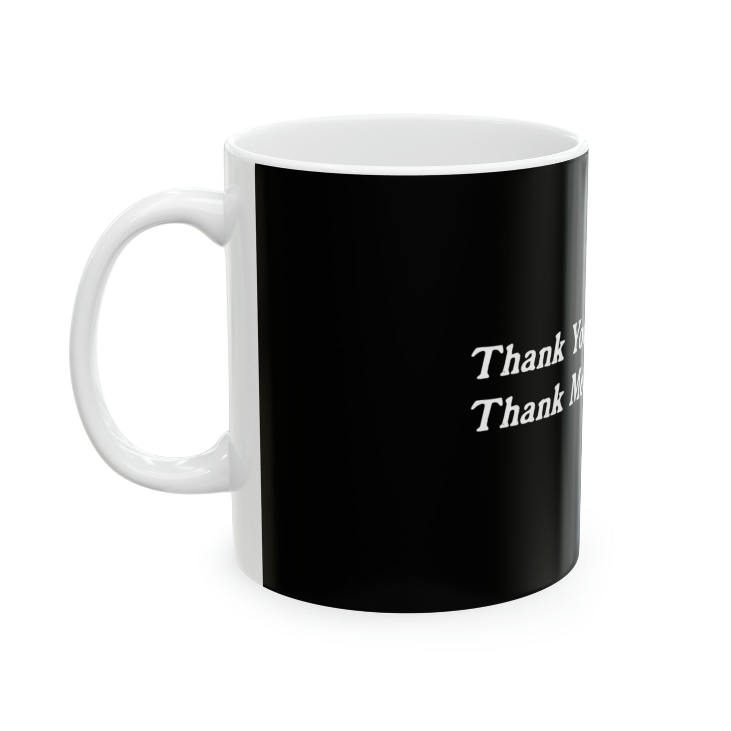Black Thank You Ceramic Mug 11oz